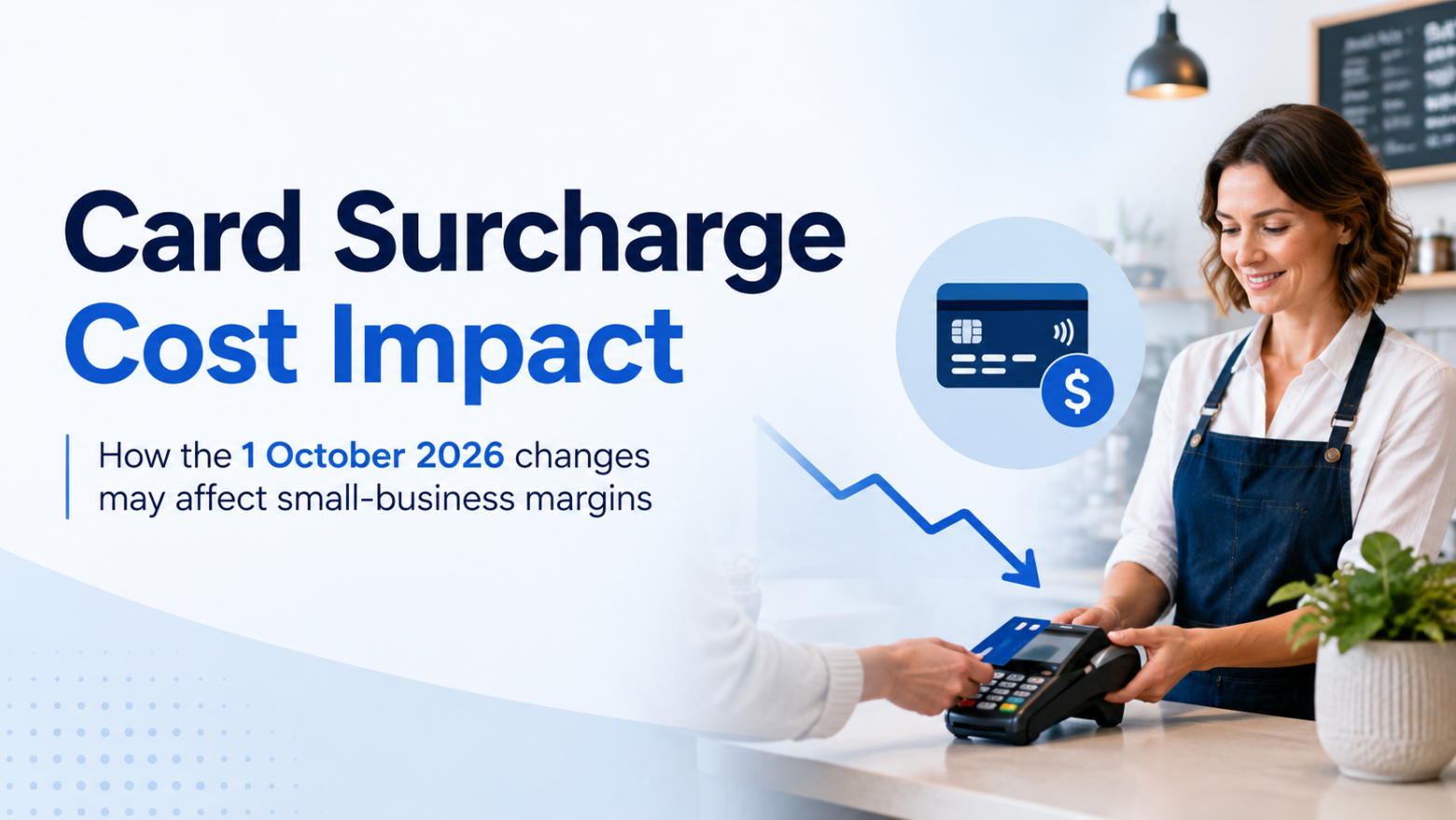 Card surcharge changes cost impact for Australian small businesses